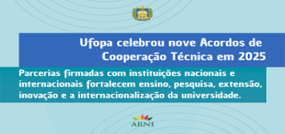 Parcerias firmadas com instituições nacionais e internacionais fortalecem ensino, pesquisa, extensão, inovação e a internacionalização da universidade.